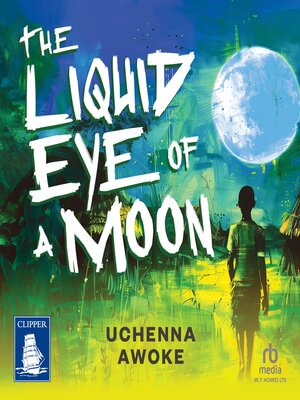 cover image of The Liquid Eye of a Moon